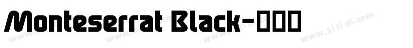 Monteserrat Black字体转换 Monteserrat Black字体转换